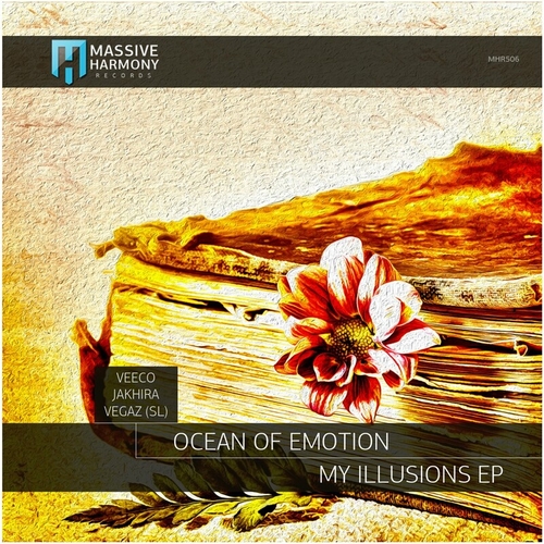 Ocean of Emotion - My Illusions [MHR506]